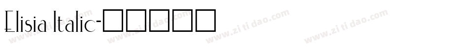 Elisia Italic字体转换